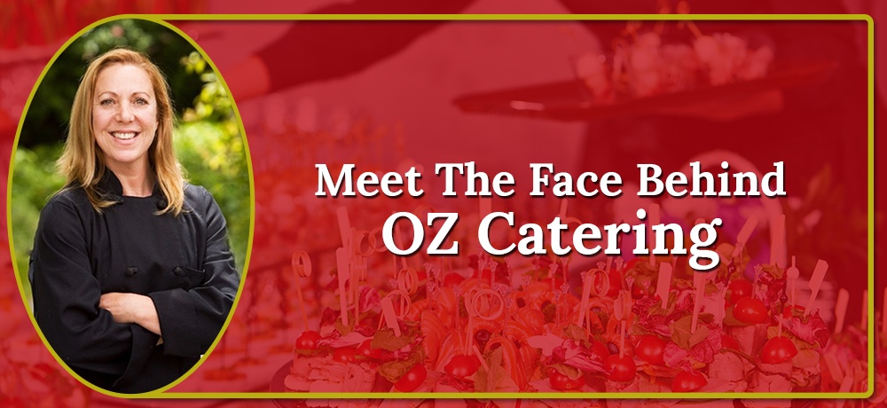 Meet-The-Face-Behind-OZ-Catering.jpg