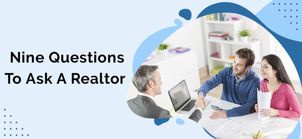 Nine Questions To Ask A Realtor Blog Post by Christine Gazzola 