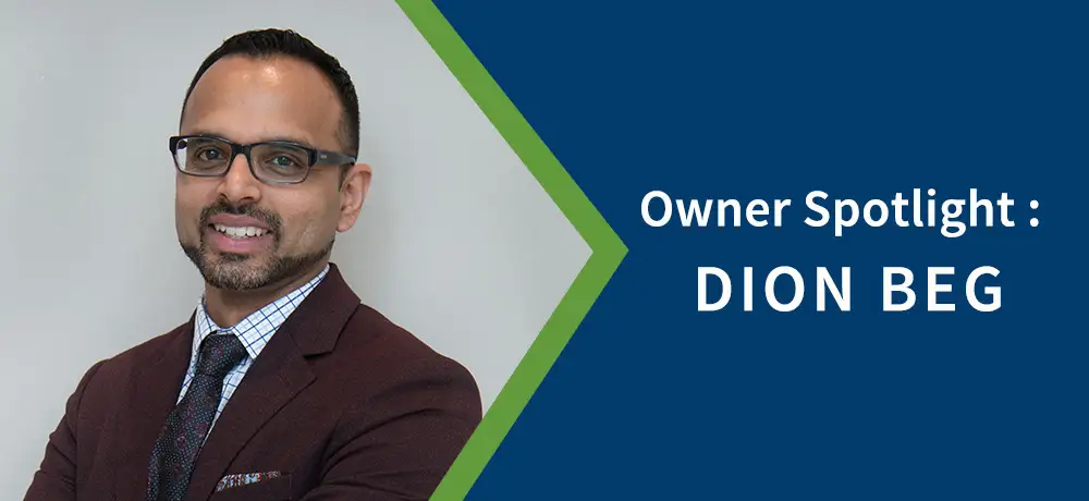 Blog on Owner Spotlight, Dion Beg -  Mortgage Agent in Pickering, Ontario 