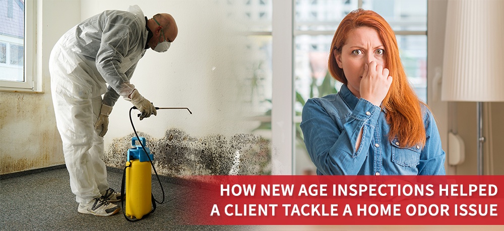 How-New-Age-Inspections-Helped-A-Client-Tackle-A-Home-Odor-Issue-New Age Inspections.jpg