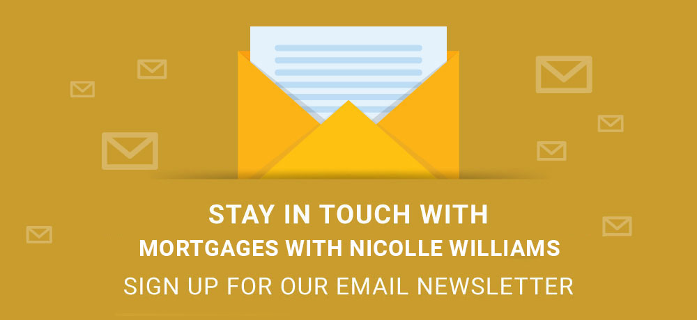 Stay In Touch With Mortgages with Nicolle Williams