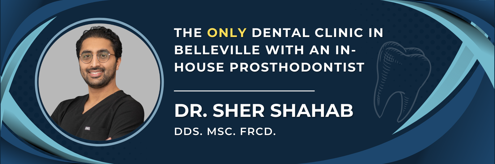 Dr. Sher Shahab, Prosthodontist