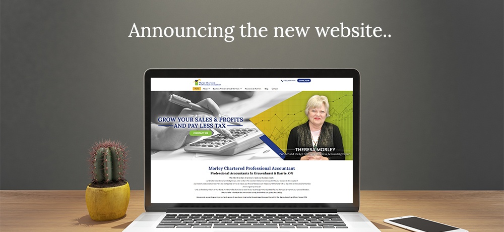 Announcing The New Website - Morley Chartered Professional Accountant