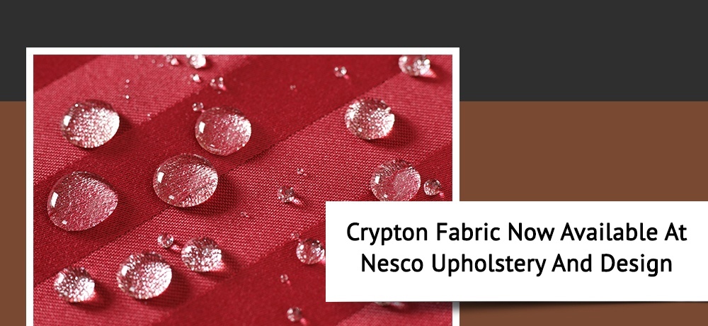 Crypton Fabric Now Available At Nesco Upholstery And Design.jpg