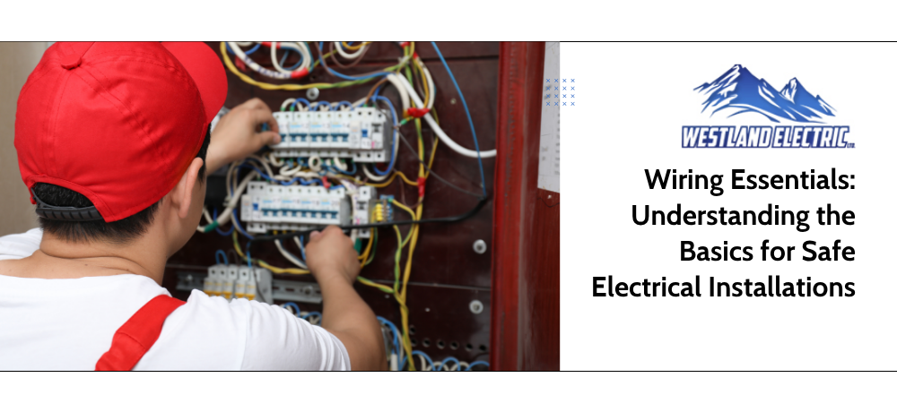 Blog by Westland Electric 