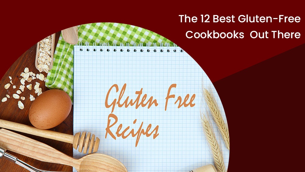 The 12 Best Gluten-Free Cookbooks Out There.jpg