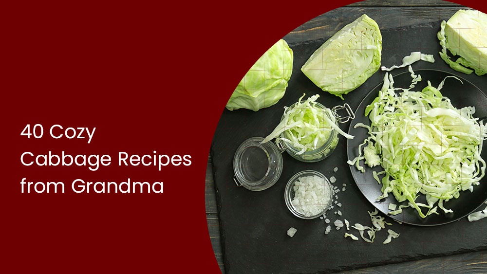 40 Cozy Cabbage Recipes from Grandma.jpg