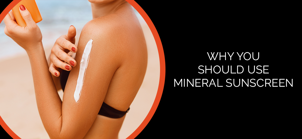 WHY YOU SHOULD USE MINERAL SUNSCREEN.png