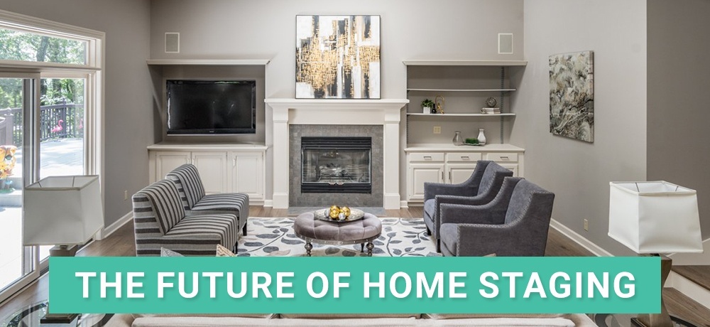 The Future of Home Staging