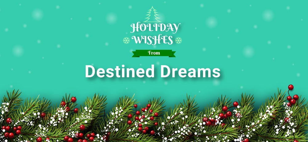 Destined-Dreams---Month-Holiday-2022-Blog---Blog-Banner