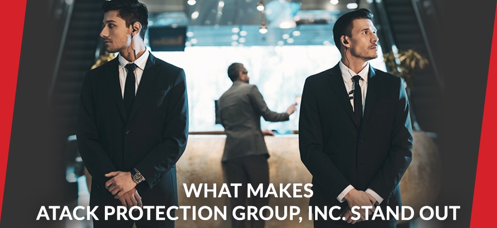 What-Makes-Atack-Protection-Group,-Inc-Stand-Out.jpg