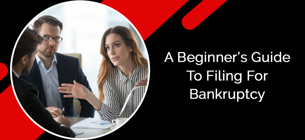 A Beginner’s Guide to Filing for Bankruptcy - Blog by Sam Calvert, Attorney at Law