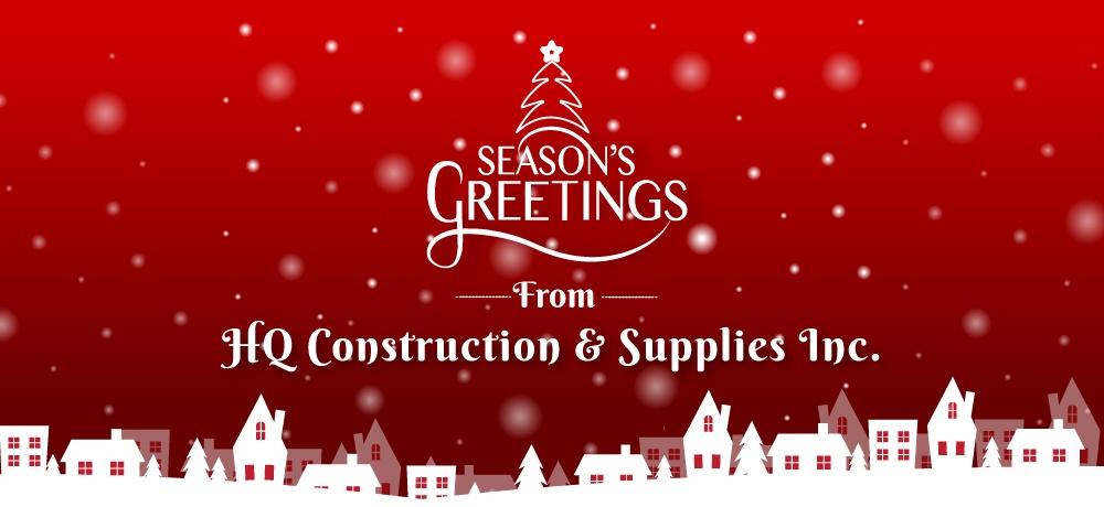 Season’s-Greetings-from-HQ-Construction-&-Supplies-Inc..jpg