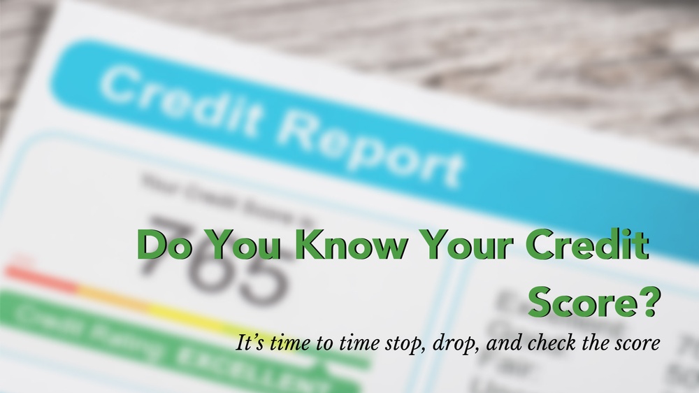Do You Know Your Credit Score