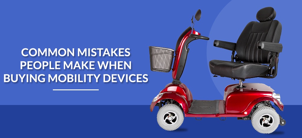 Common-Mistakes-People-Make-When-Buying-Mobility-Devices.jpg