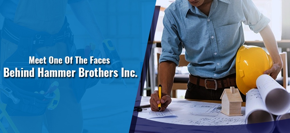Meet-One-Of-The-Faces-Behind-Hammer-Brothers-Inc.jpg