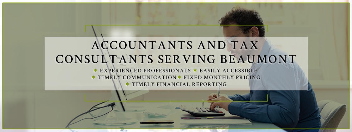Our Accountants offer Trusted and Professional Accounting, Bookkeeping and Tax Services to clients across Beaumont.