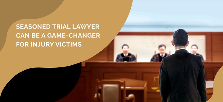 Seasoned trial lawyer can be a game-changer for injury victims