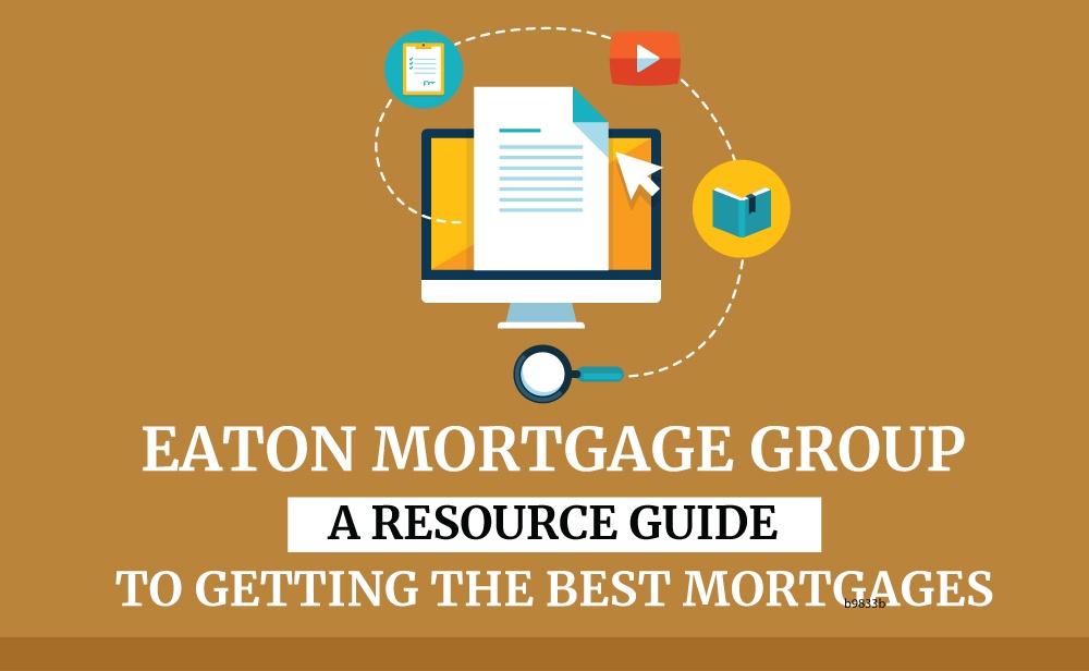 A Resource Guide to Getting the Best Mortgages 