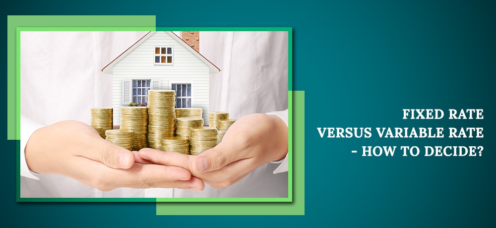 Fixed Rate Versus Variable Rate, How to Decide - Blog by Keith Uthe Demystifying Mortgages