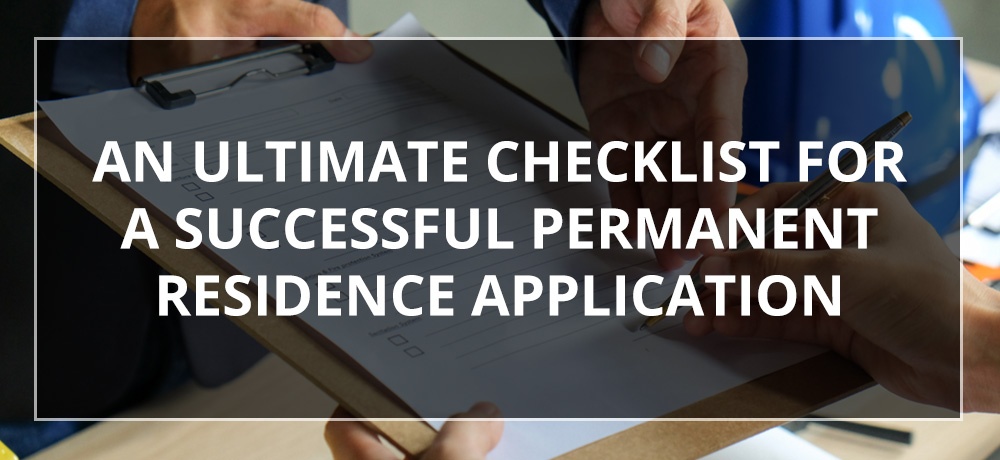 An Ultimate Checklist for a Successful Permanent Residence Application - Blog by MCV Professional Immigration and Employment Service