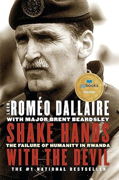 Shake Hands With the Devil: The Failure of Humanity in Rwanda Paperback – Oct. 12 2004