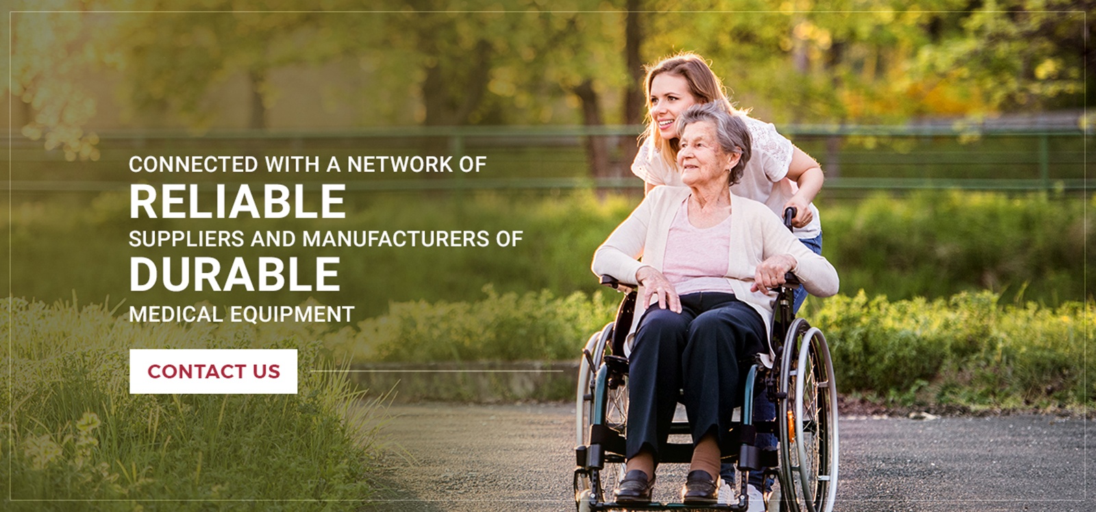 Connected with a Network of Reliable Suppliers and Manufacturers of Durable  Medical Equipment