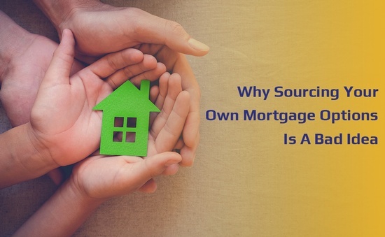 Why Sourcing Your Own Mortgage Options Is A Bad Idea - Blog Post by KP Mortgage