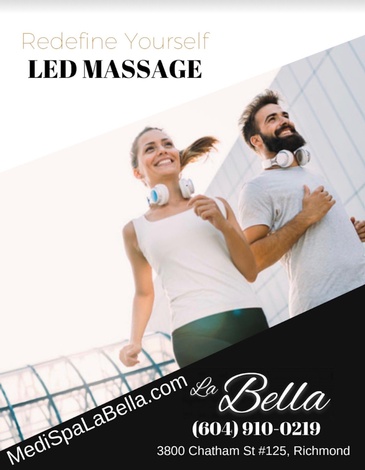 Redefine Yourself - LED Massage at Medi Spa La Bella in Richmond BC
