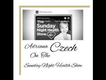 Adriana Czech BACK On The Sunday Night Health Show!