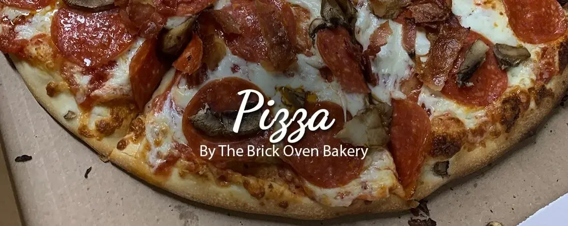 Pizza by The Brick Oven Bakery - Italian Pizza Burlington