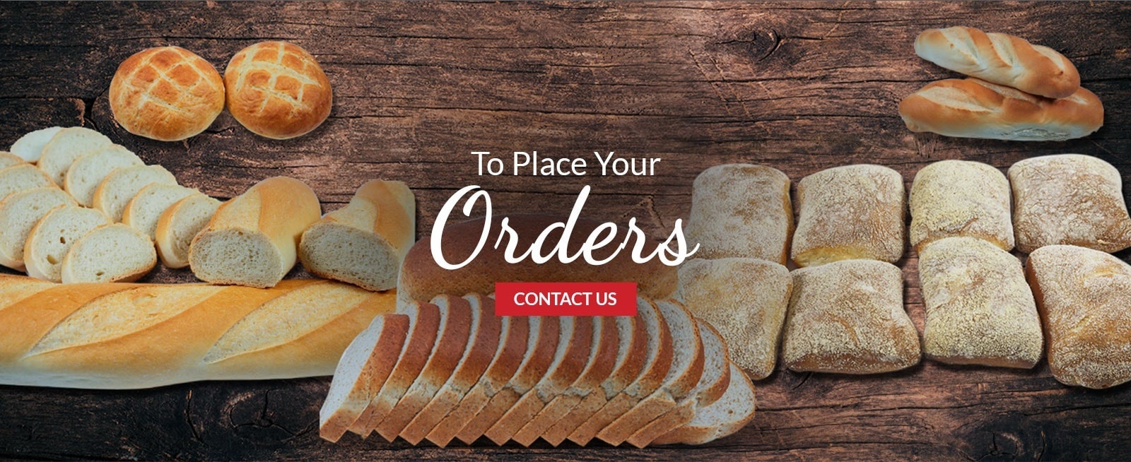 To Place Your Orders for Breads - Contact Us at The Brick Oven Bakery in Burlington ON