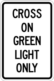 RA Series Cross On Green Light Only - Regulatory Signage Solutions Belleville by B M R  Mfg  Inc