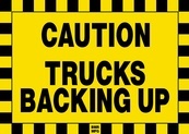 Caution Trucks Backing Up Sign Board - Signage Solutions Campbellford by B M R  Mfg  Inc
