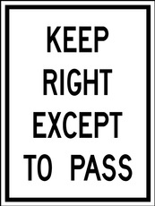 RB Series Keep Right Except To Pass - Regulatory Signage Solutions Peterborough by B