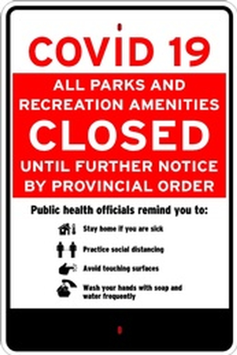 Notice - All Parks and Recreating Amenities Closed Signage Manufacturing Peterborough by B M R  Mfg  Inc