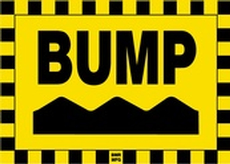Bump Sign Board - Signage Solutions Belleville by B M R  Mfg  Inc
