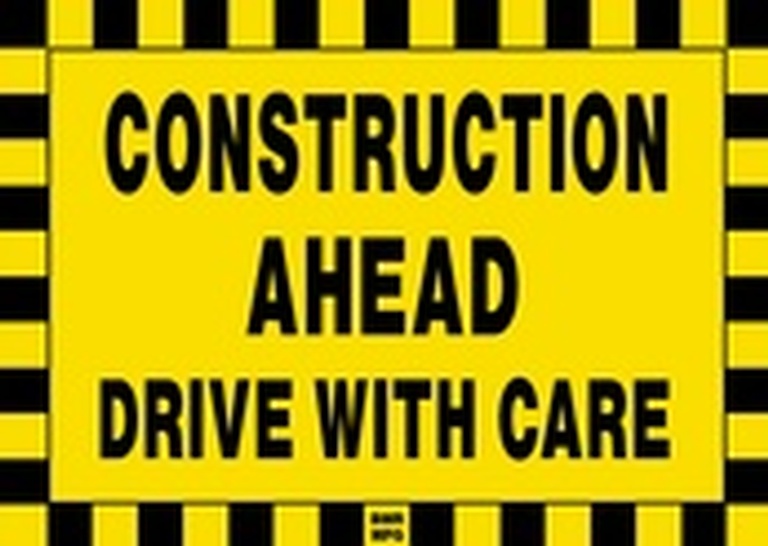 Construction Ahead Drive with Care Sign Board - Signage Solutions Trent Hills by B M R  Mfg  Inc