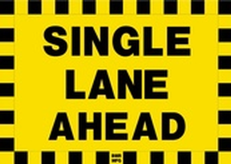 Single Lane Ahead Sign Board - Signage Solutions Peterborough by B M R  Mfg  Inc