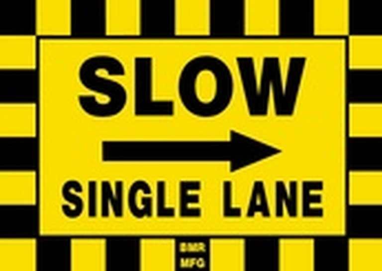 Slow Single Lane Sign Board with Right Arrow - Signage Solutions Campbellford by B M R  Mfg  Inc