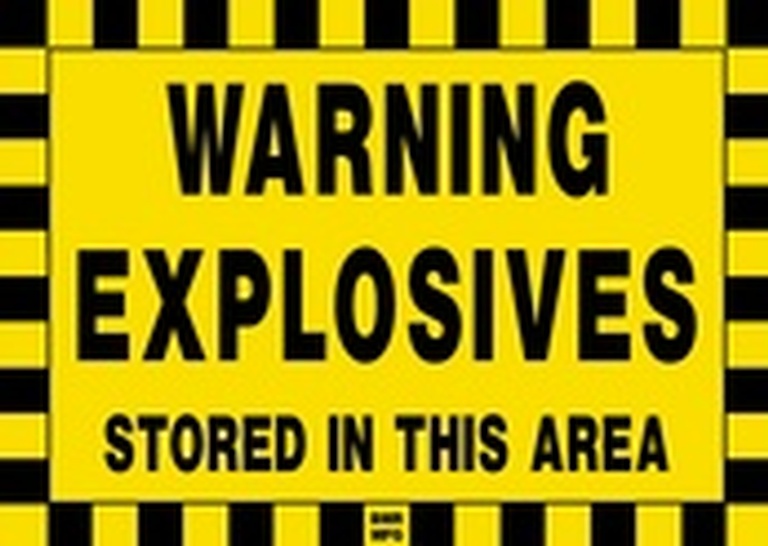 Warning Explosives Stored In This Area Sign Board - Signage Solutions Peterborough by B M R  Mfg  Inc