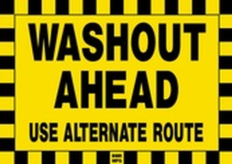 Washout Ahead Use Alternate Route Sign Board - Signage Solutions Belleville by B M R  Mfg  Inc