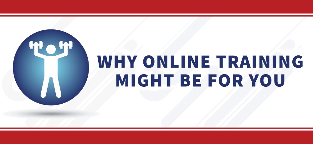 WHY-ONLINE-TRAINING-MIGHT-BE-FOR-YOU
