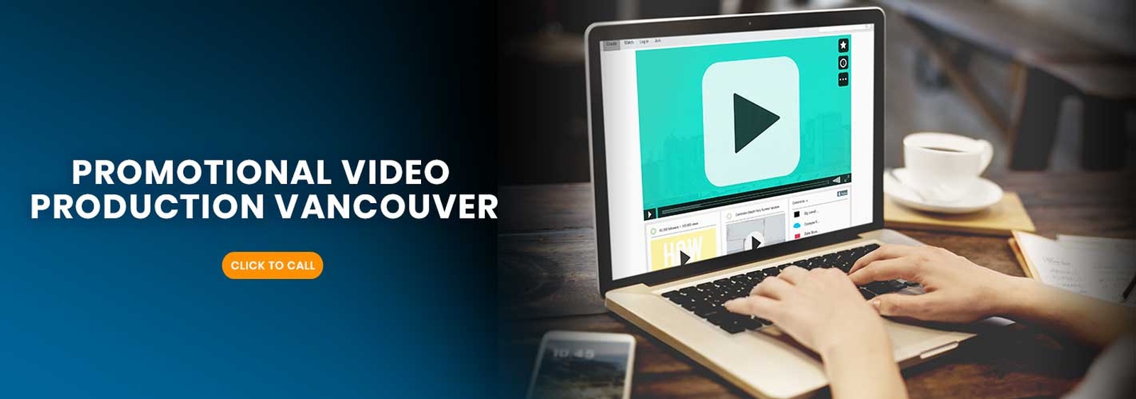 Promotional Video Production Vancouver