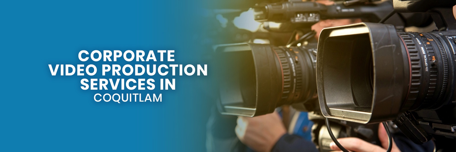Video Production Services In Coquitlam 