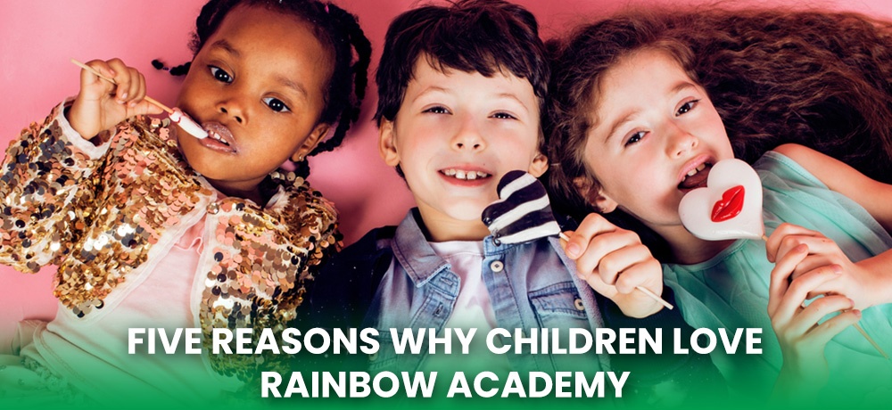 Blog by Rainbow Academy Learning and Child Care Centre