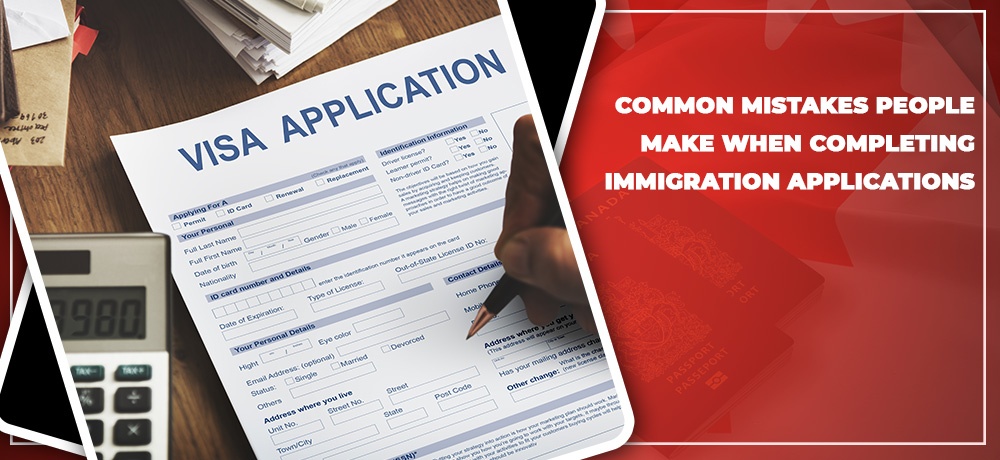Common Mistakes People Make When Completing Immigration Applications