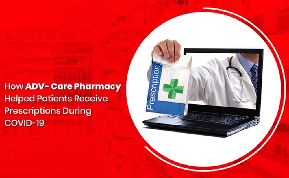 How ADV-Care Pharmacy Helped Patients Receive Prescriptions During COVID-19.jpg
