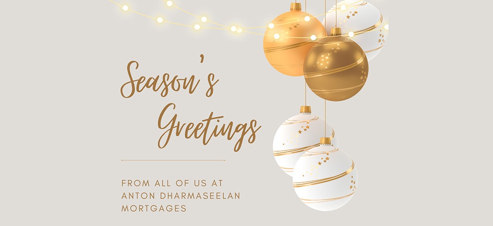 Season’s Greetings from Anton Dharmaseelan Mortgages