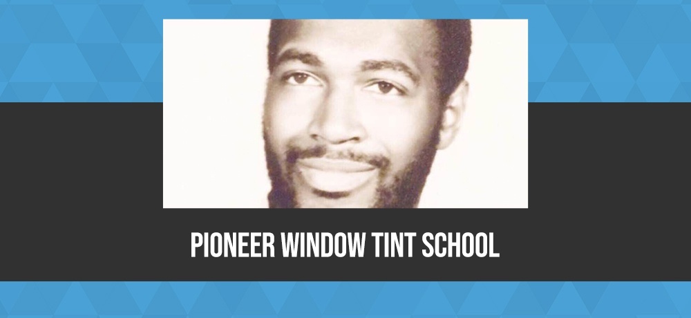 PIONEER Window Tint School